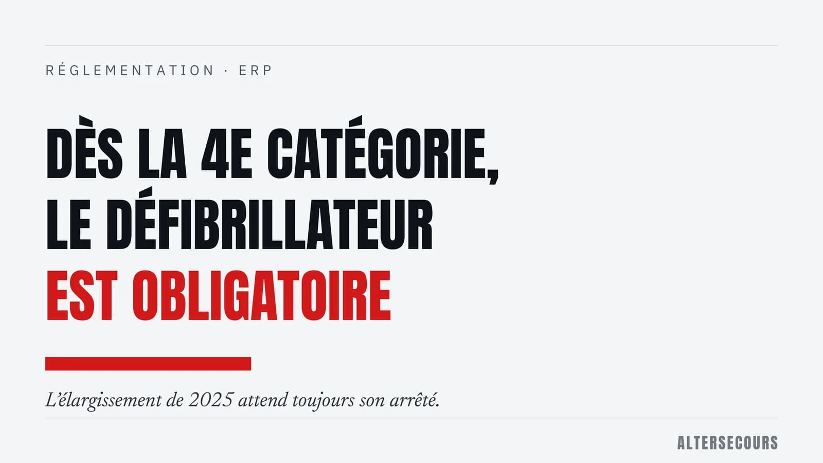 Couverture typographique : DAE, le défibrillateur obligatoire en établissement recevant du public